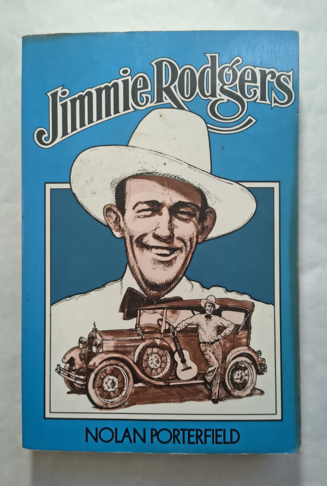 Jimmie Rodgers: The Life and Times … by Nolan Porterfield Paperback / softback