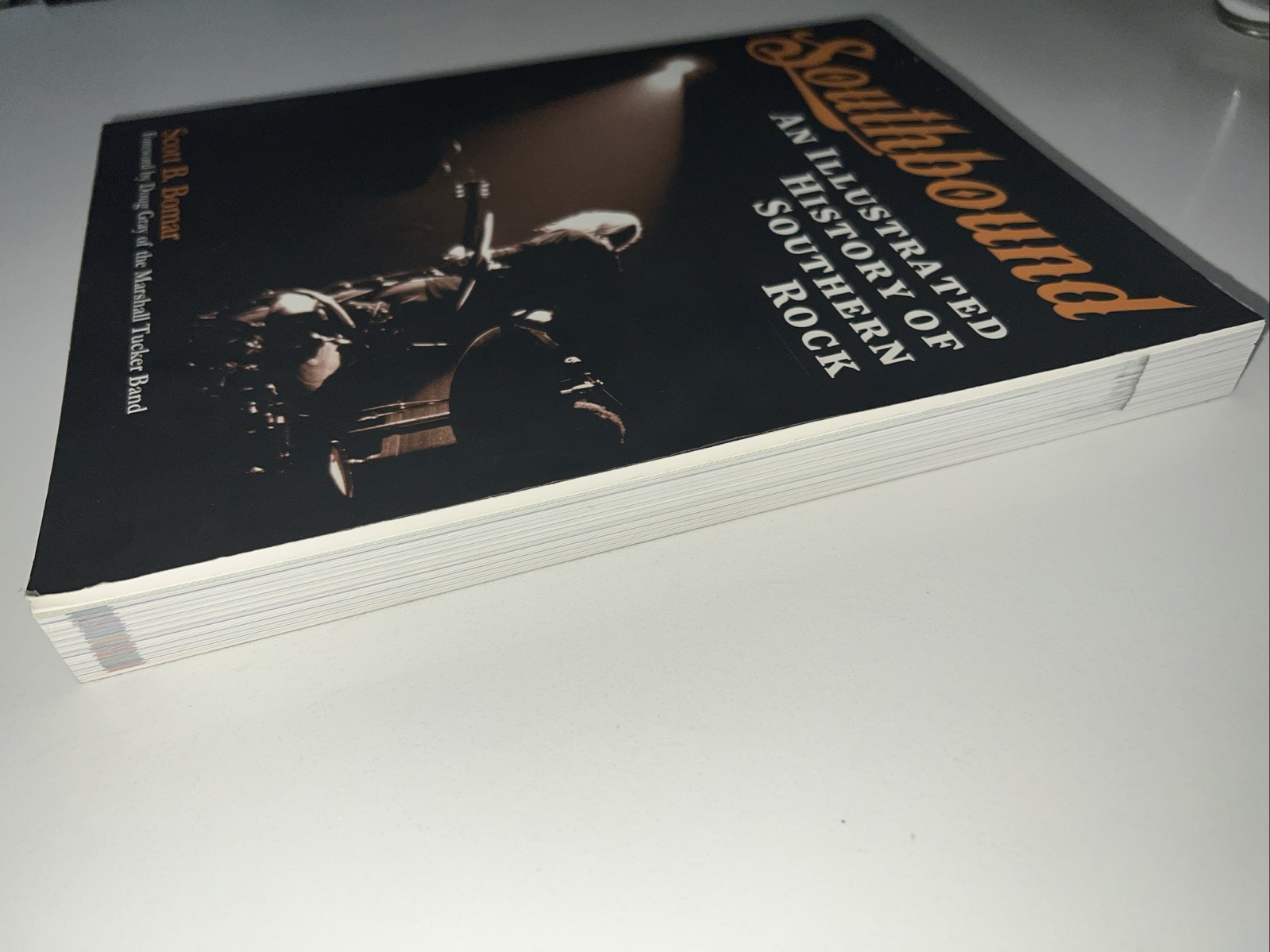 Southbound: An Illustrated History of Southern Rock By Scott B. Bomar 2014