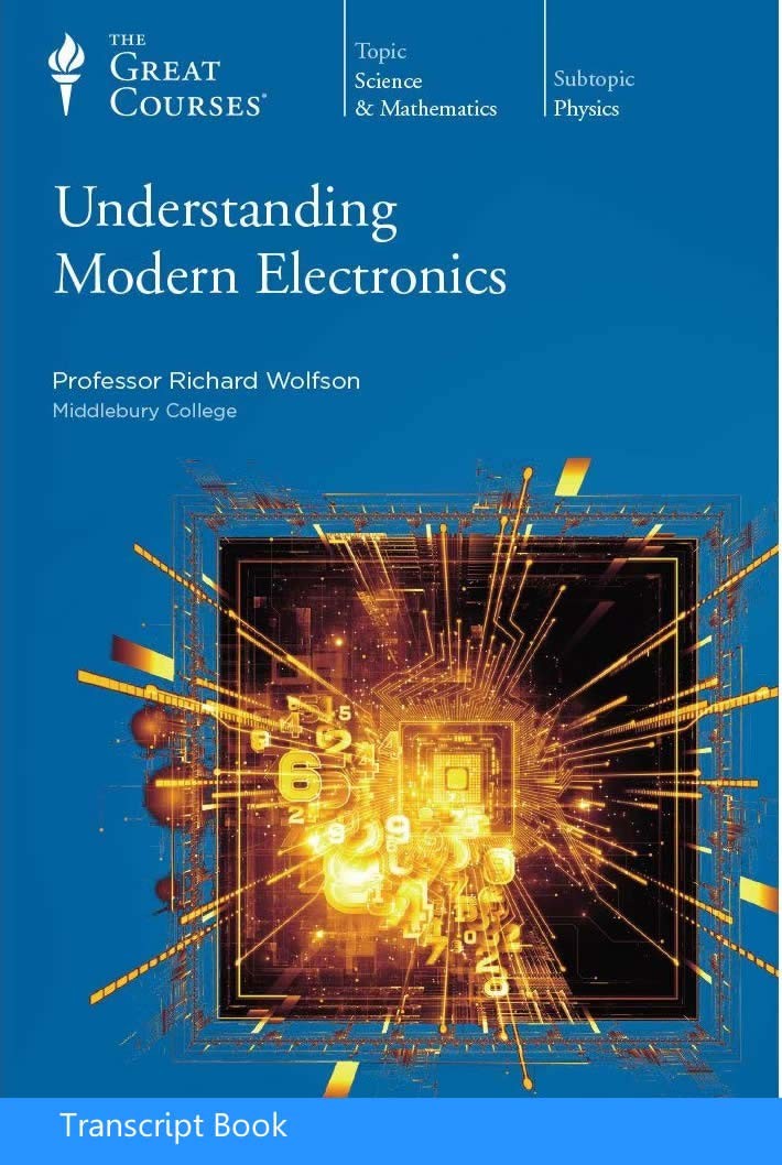 Understanding Modern Electronics (Transcript Book)