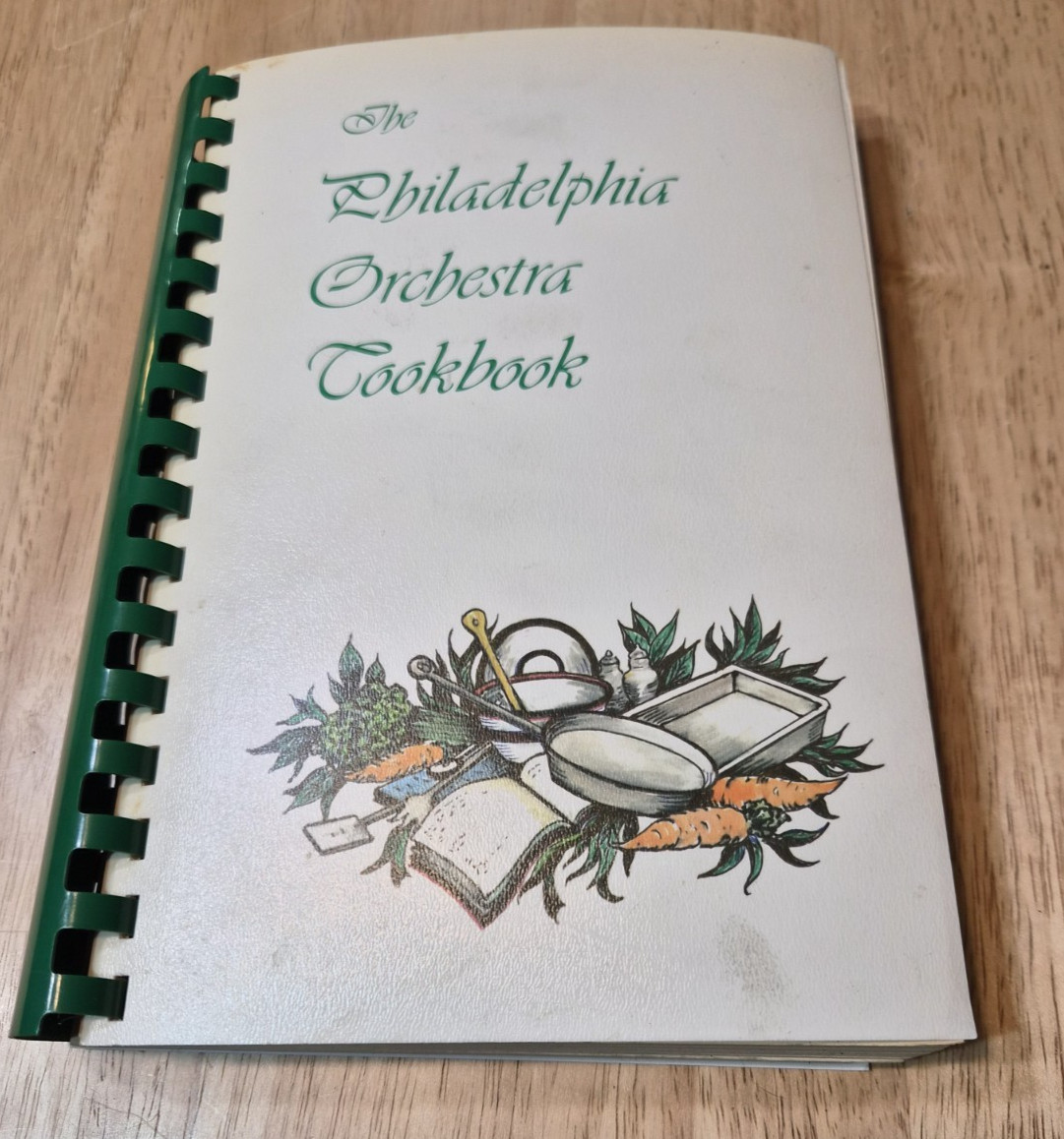 Vintage 1980 “THE PHILADELPHIA ORCHESTRA COOKBOOK” by Phila. Committee 398 pages