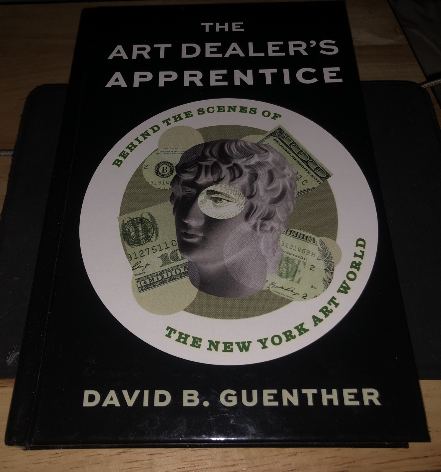 Art Dealer’s Apprentice : Behind the Scenes of the New York Art World by…