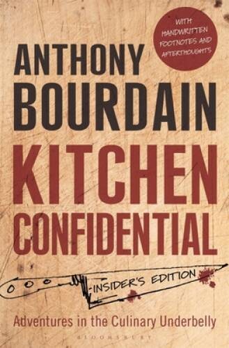 Kitchen Confidential – Paperback By Bourdain, Anthony – GOOD