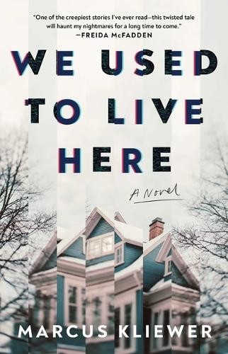 Marcus Kliewer We Used to Live Here (Paperback) (UK IMPORT)