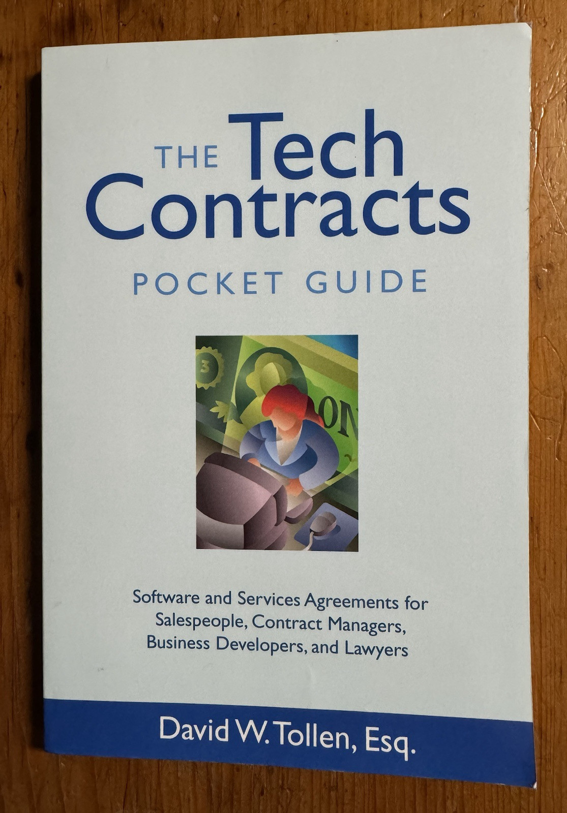The Tech Contracts Pocket Guide — Software and Services Agreements Book