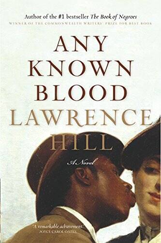 Any Known Blood – Paperback By Hill, Lawrence – VERY GOOD