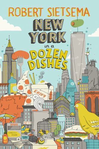 New York in a Dozen Dishes – hardcover, Robert Sietsema, 0544454316, new