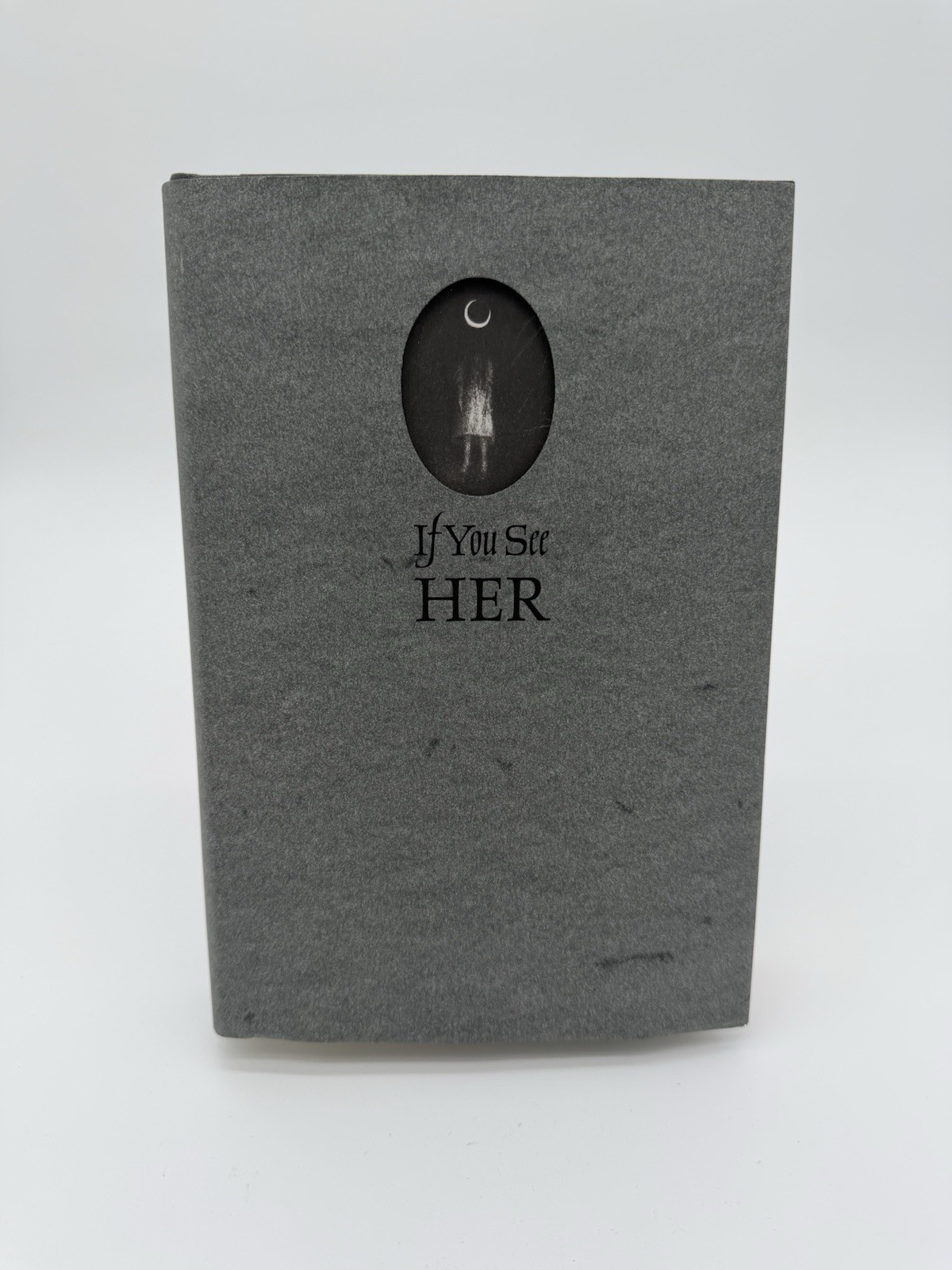 If You See Her by Ania Ahlborn – Suntup PC Numbered Edition – NO CASE
