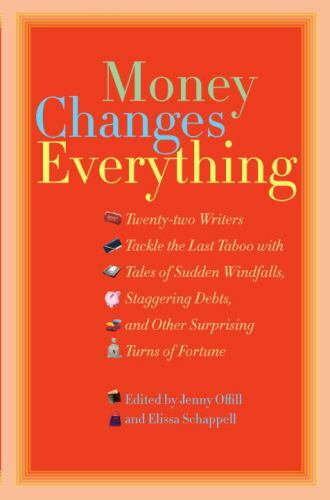 Money Changes Everything: Twenty-Two Writers T- 9780385516693, Offill, hardcover