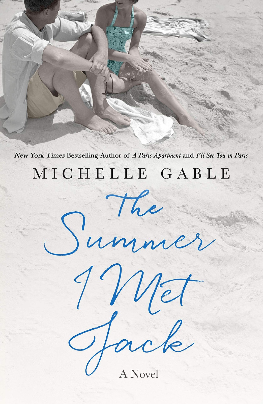 The Summer I Met Jack: A Novel – paperback Gable, Michelle