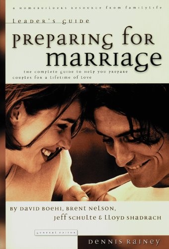 Preparing for Marriage: Leader’s Guide : The Complete Guide to Help You Prep…