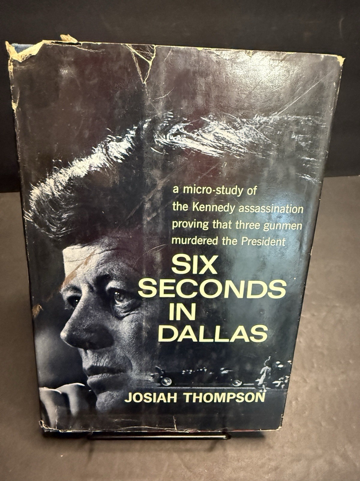 Six Seconds In Dallas Josiah Thompson JFK Assassination 1967 HC/DJ 1st Edition