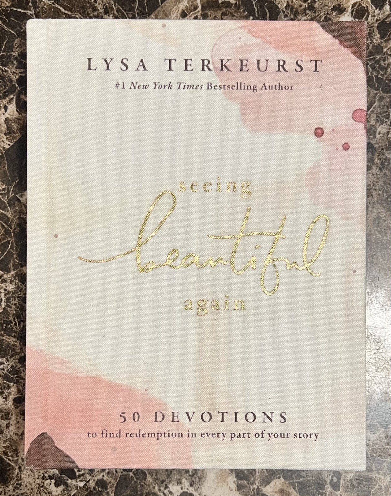 Seeing Beautiful Again: 50 Devotions- 1400218918, hardcover, Lysa TerKeurst, new