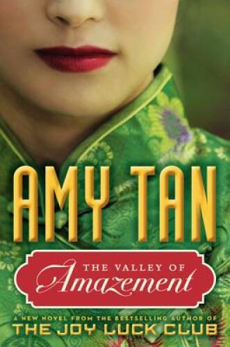 The Valley of Amazement – Hardcover By Tan, Amy – GOOD