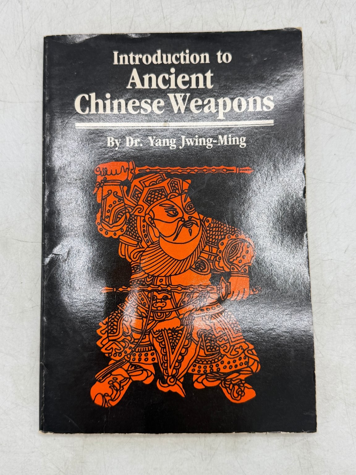 Intro to Ancient Chinese Weapons Yang Jwing-Ming 1985 Martial Arts Unique Pub