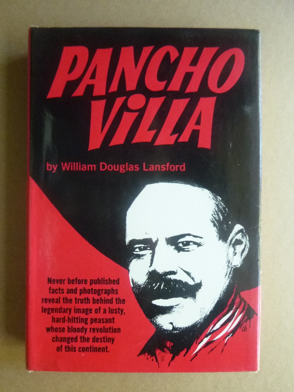 PANCHO VILLA William Douglas Lansford 1st printing hardcover
