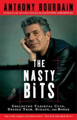 The Nasty Bits: Collected Varietal Cuts, Usable Trim, Scraps, and Bones – GOOD