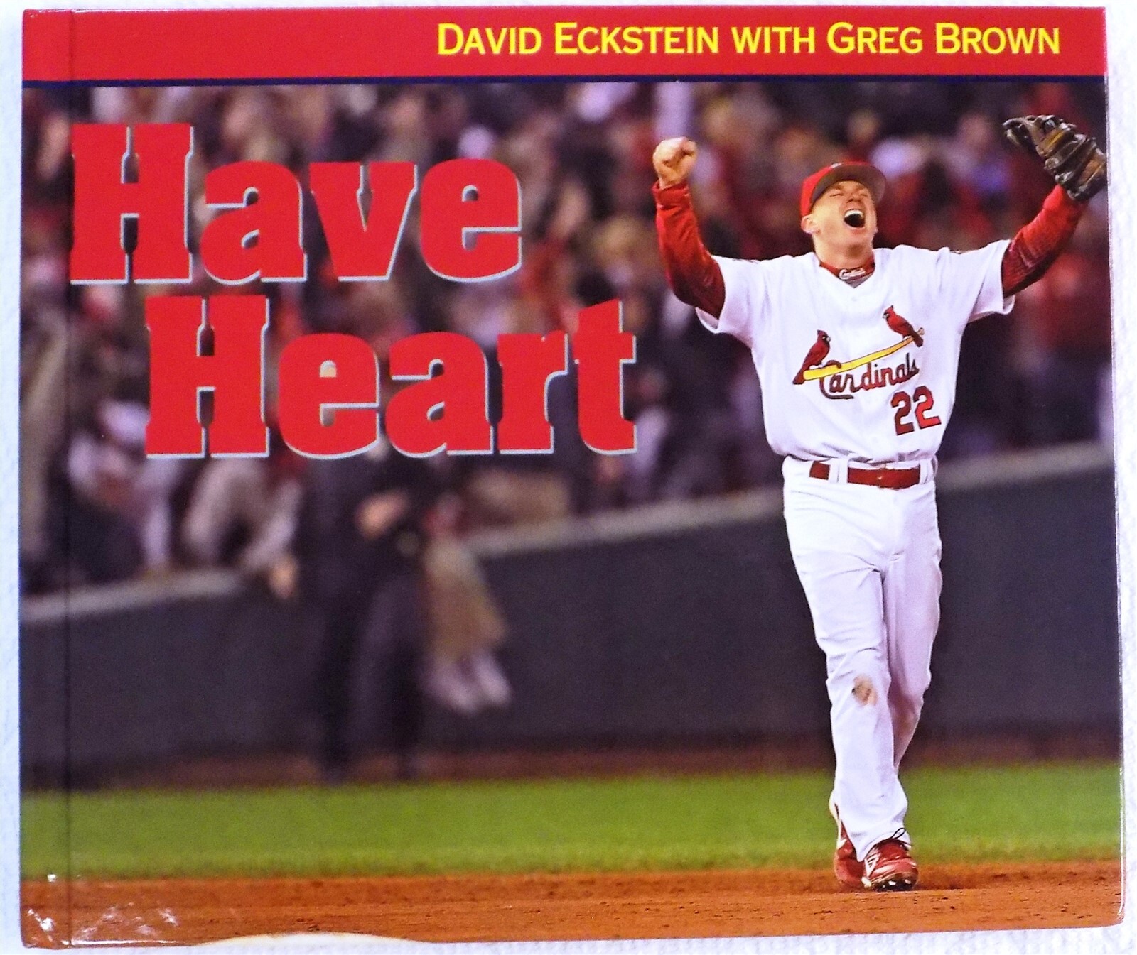 Have Heart by David Eckstein and Greg Brown 2006 Hardcover SIGNED by D. Eckstein