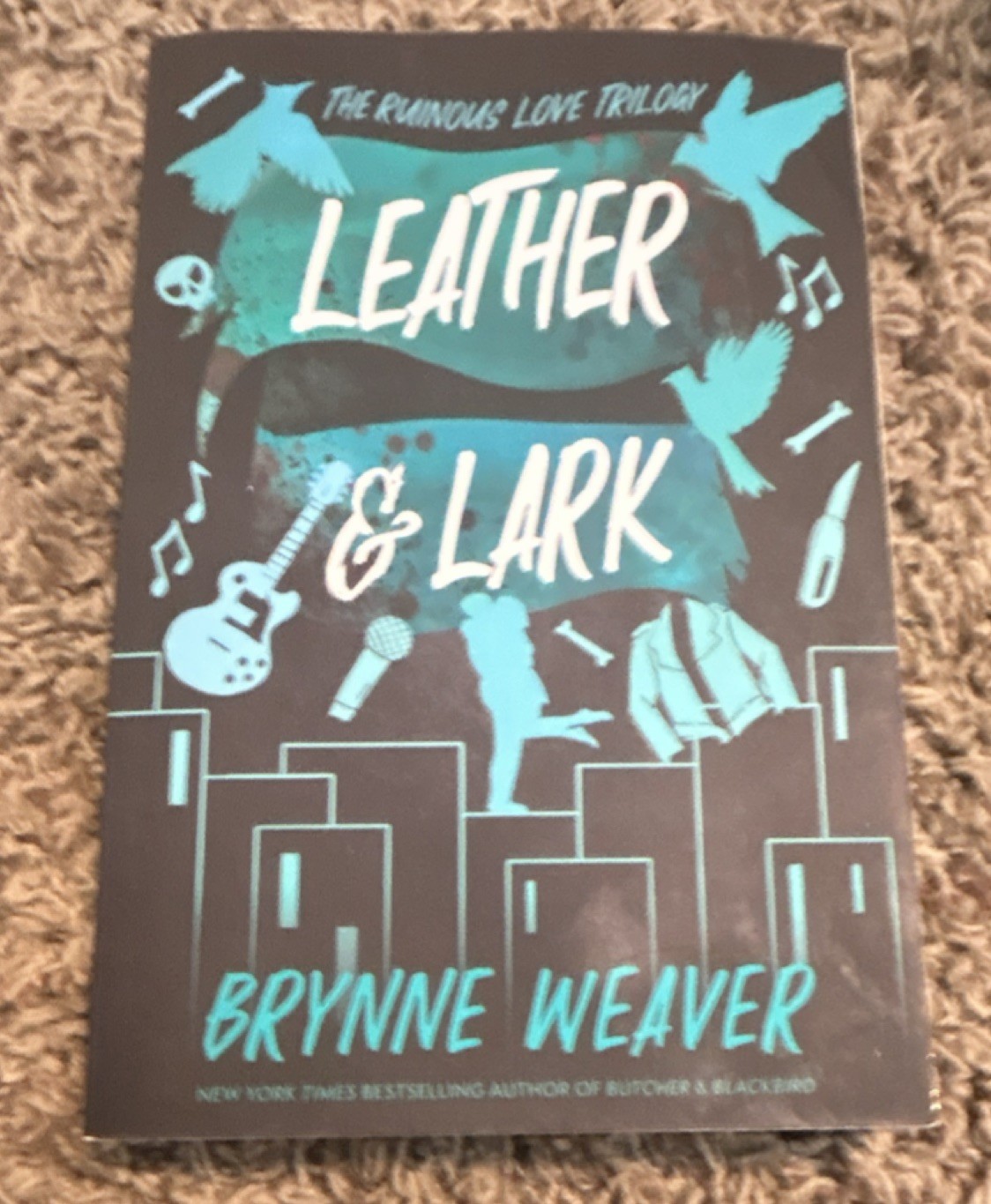 Leather and Lark by Brynne Weaver Trade Paperback Novel Ruinous Love Trilogy