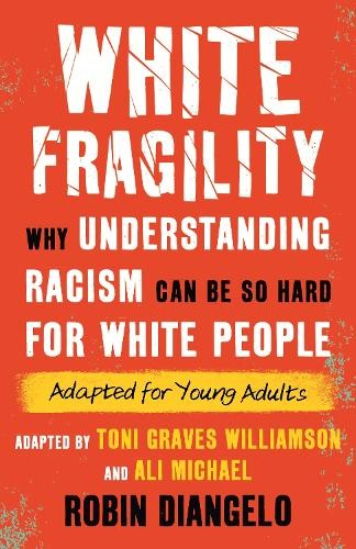 White Fragility (Adapted for Young Ad… by Diangelo, Robin Paperback / softback
