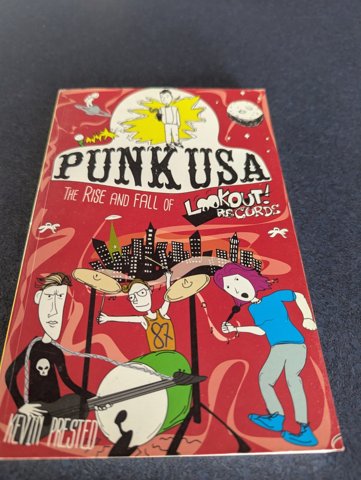 Punk USA : The Roots of Green Day and the Rise and Fall of Lookout Records (2014