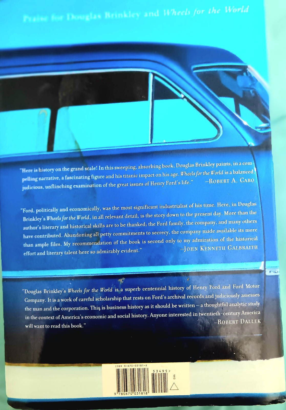 Wheels for the World Henry Ford, His Company, Douglas Brinkley HC/DJ 1st Edition