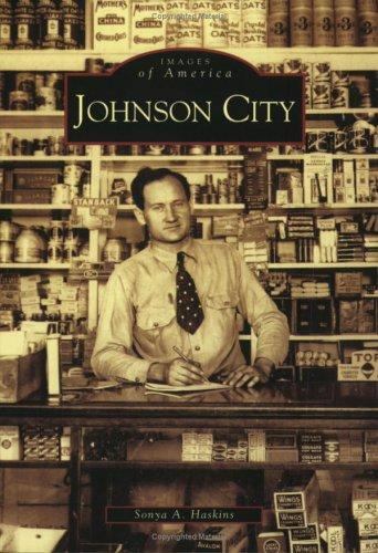 Images of America Ser.: Johnson City (2005, Perfect)