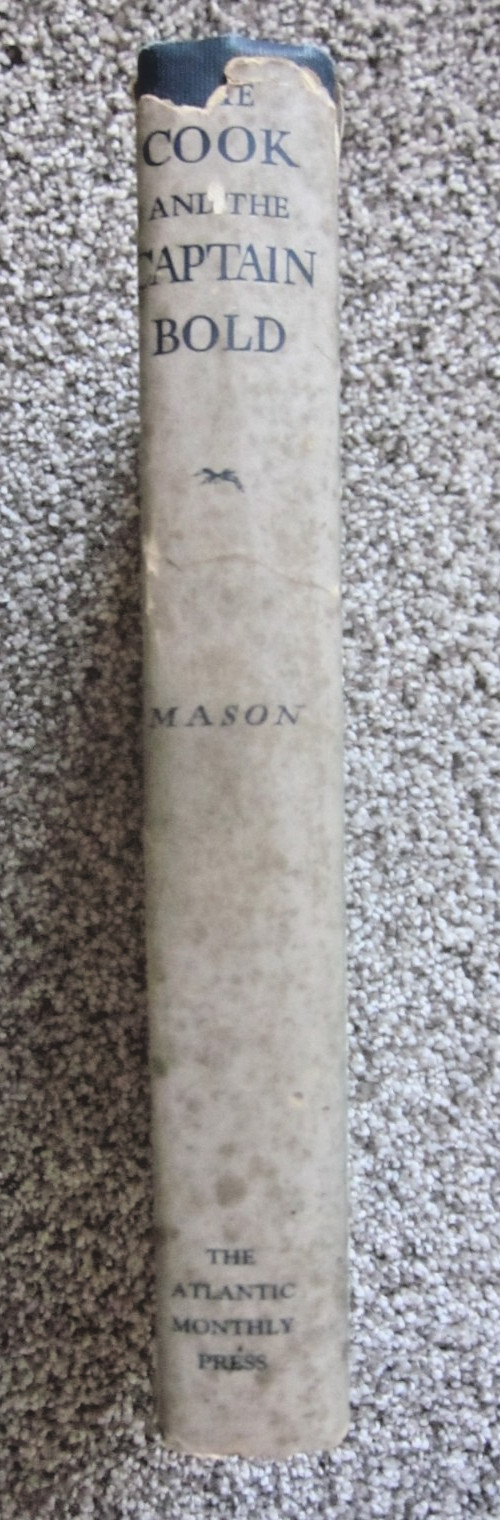 COOK and the CAPTAIN BOLD by AARTHUR MASON / HC / 1924 / With ACCEPTABLE JACKET