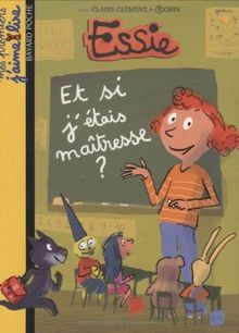 Essie : Et si jétais maîtresse ? von Clement, Claire | Buch | Zustand gut