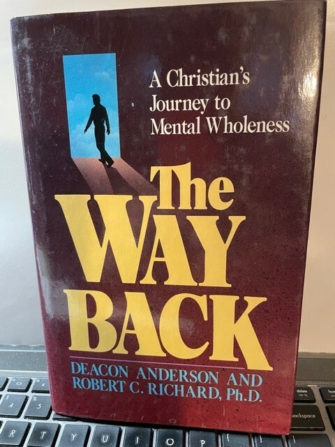 The Way Back by Deacon Anderson, 162 pages, Hardback