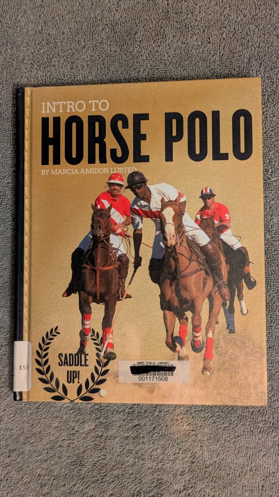 Marcia Amidon Lusted, INTRO TO HORSE POLO, Ex-Library. HB, 2018, Abdo Publishing
