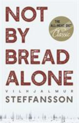 Not by Bread Alone, Brand New, Free shipping in the US