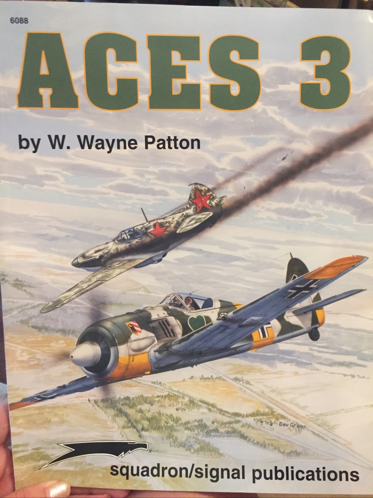 Aces 3 by W. Wayne Patton Squadron Signal #6088-FREE USA SHIPPING New!!