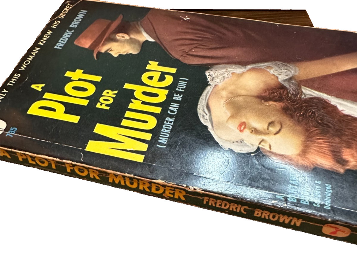 A PLOT FOR MURDER 1949 FREDRIC BROWN #735 Bantam Book
