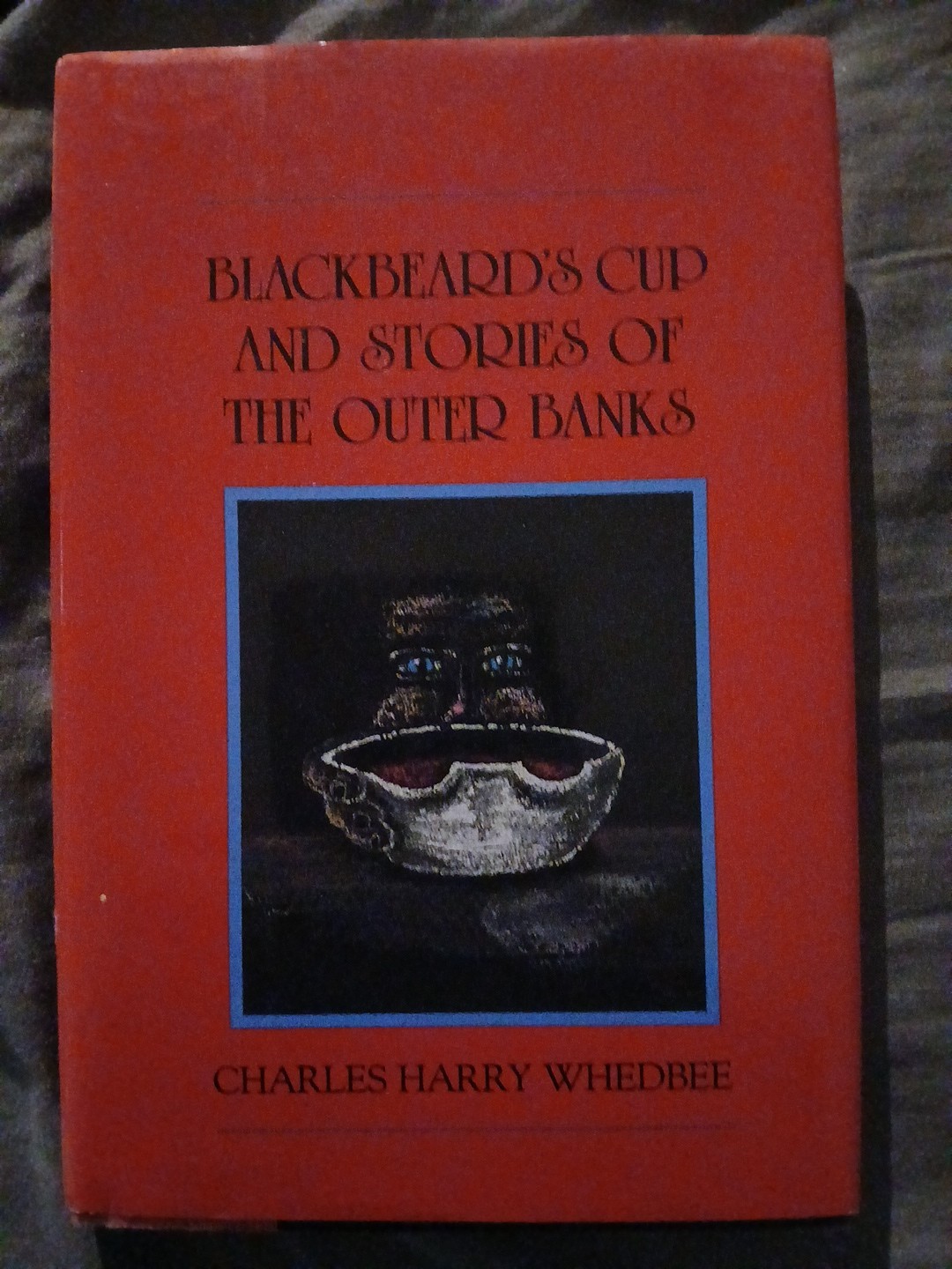 Blackbeard’s Cup and Stories of the Outer Banks by Charles Harry Whedbee (Englis