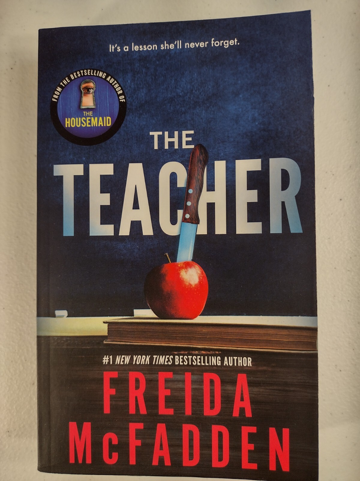 The Teacher by Freida McFadden: Used
