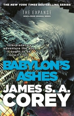 Babylons Ashes by James S. A. Corey