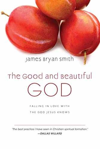 The Good and Beautiful God: – Hardcover, by Smith James Bryan – Very Good u