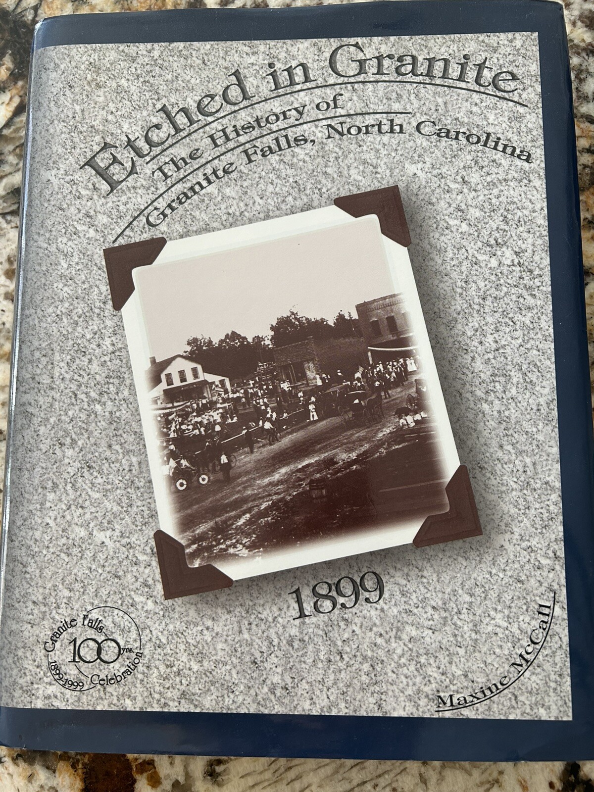 Etched in Granite: The History of Granite Falls, North Carolina