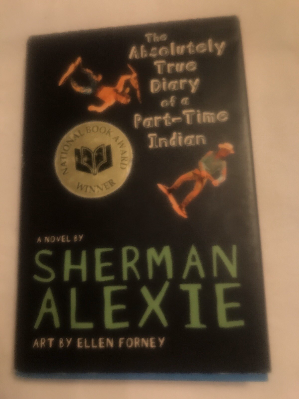 The Absolutely True Diary of a Part-Time Indian Sherwin Alexie 2007 1st ed $4.00