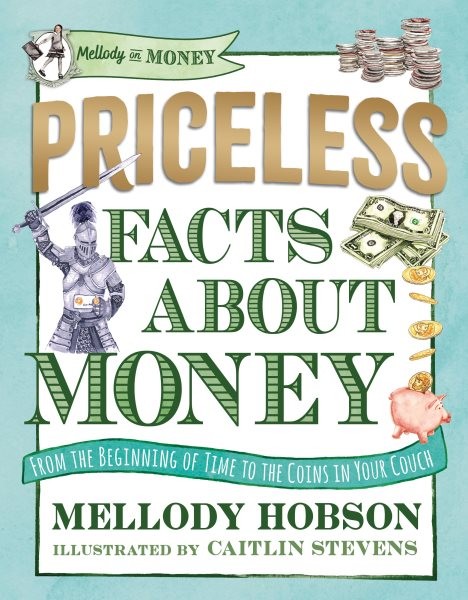 Priceless Facts About Money, Hardcover by Hobson, Mellody; Scovell, Nell (CON…