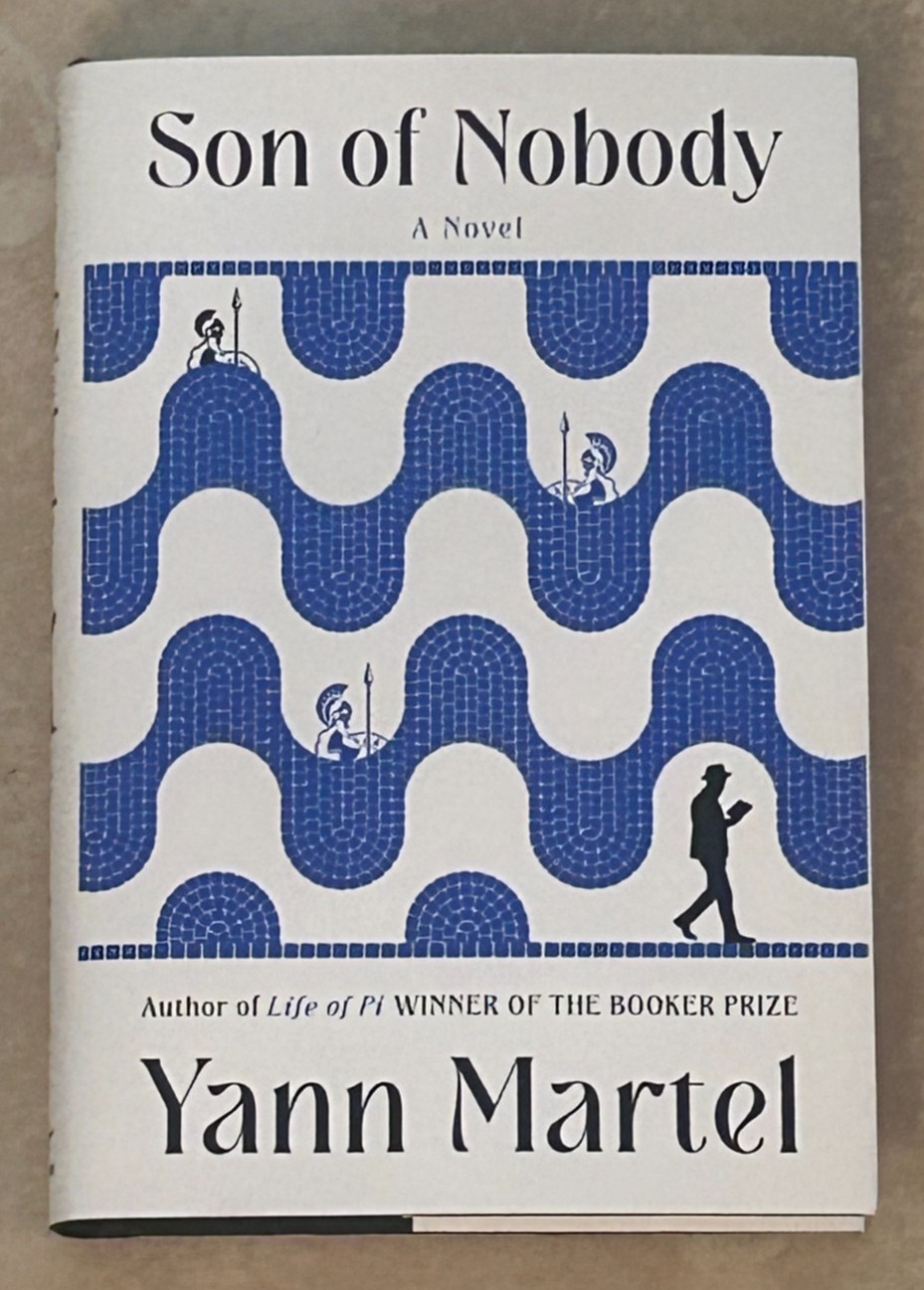 Son of Nobody by Yann Martel–HC 1st/1st–Trojan War–SIGNED