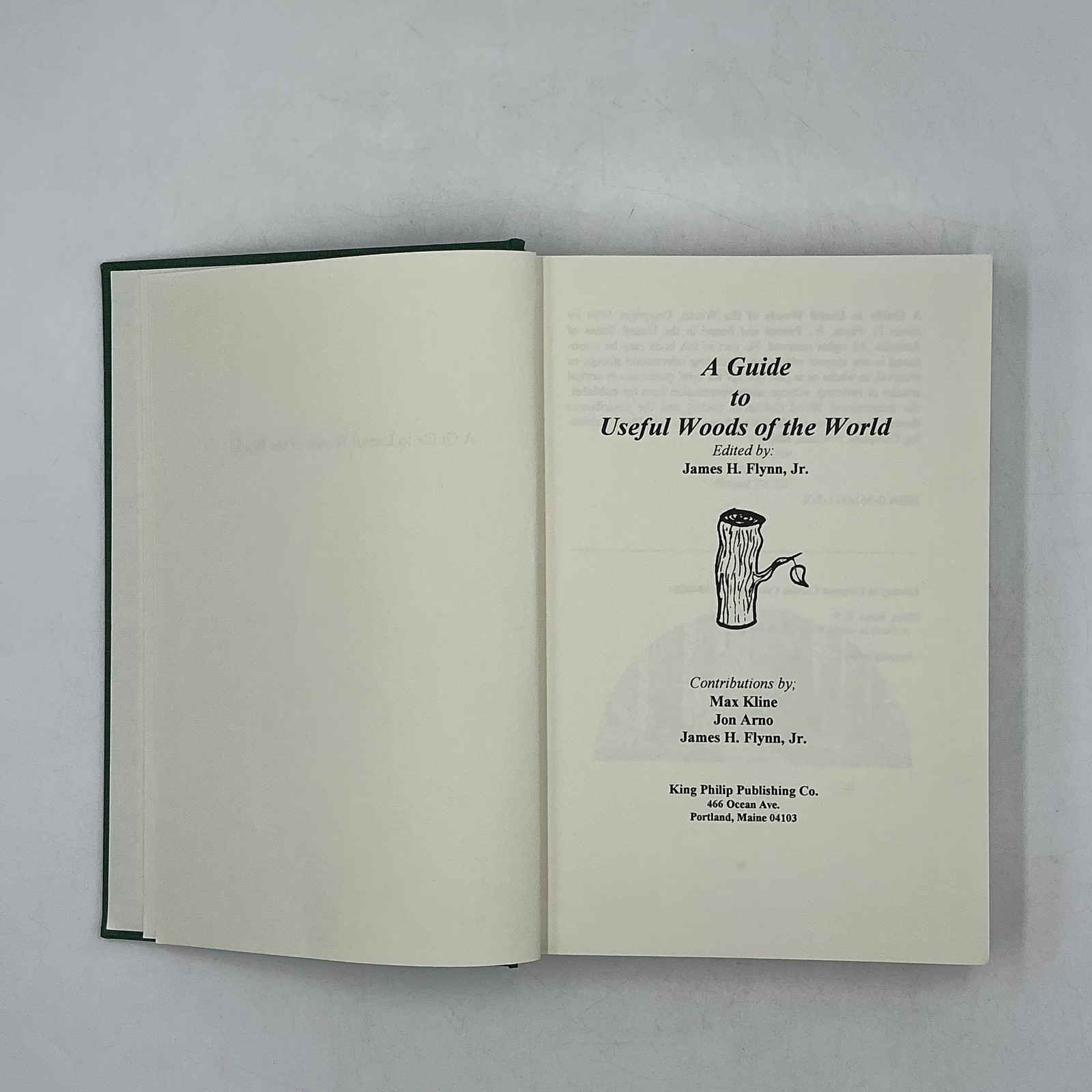 KING PHILIP PUBLISHING A GUIDE TO USEFUL WOODS OF THE WORLD FLYNN 1994 HC GREEN