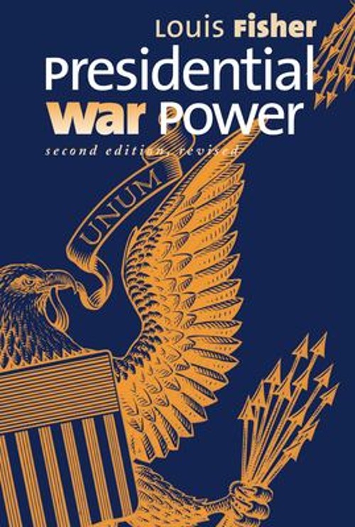 Presidential War Power Paperback Louis Fisher
