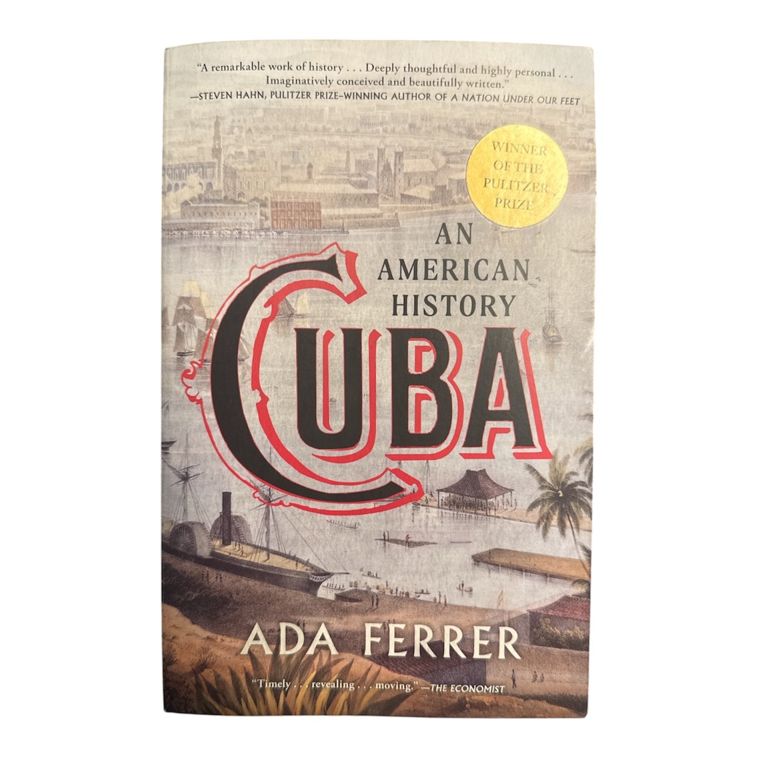 Cuba (Winner of the Pulitzer Prize): An American History by Ada Ferrer