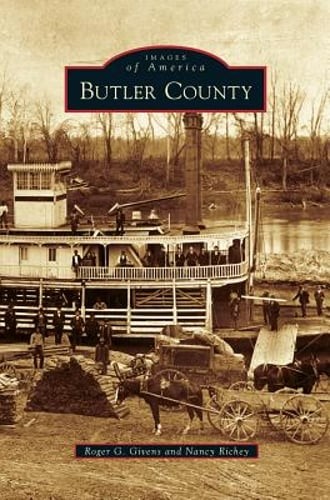 Butler County by Roger G Givens: New
