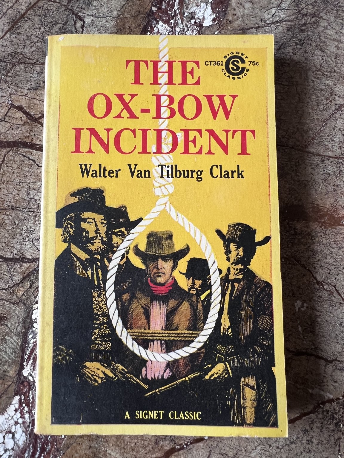 The Ox-Bow Incident Walter Van Tilburg Clark 1960 19th Printing Signet Classic