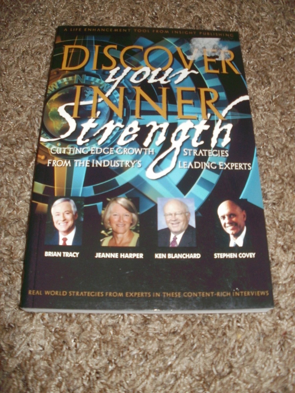 DISCOVER YOUR INNER STRENGTH Cutting Edge Growth Strategies Tracy Harper New