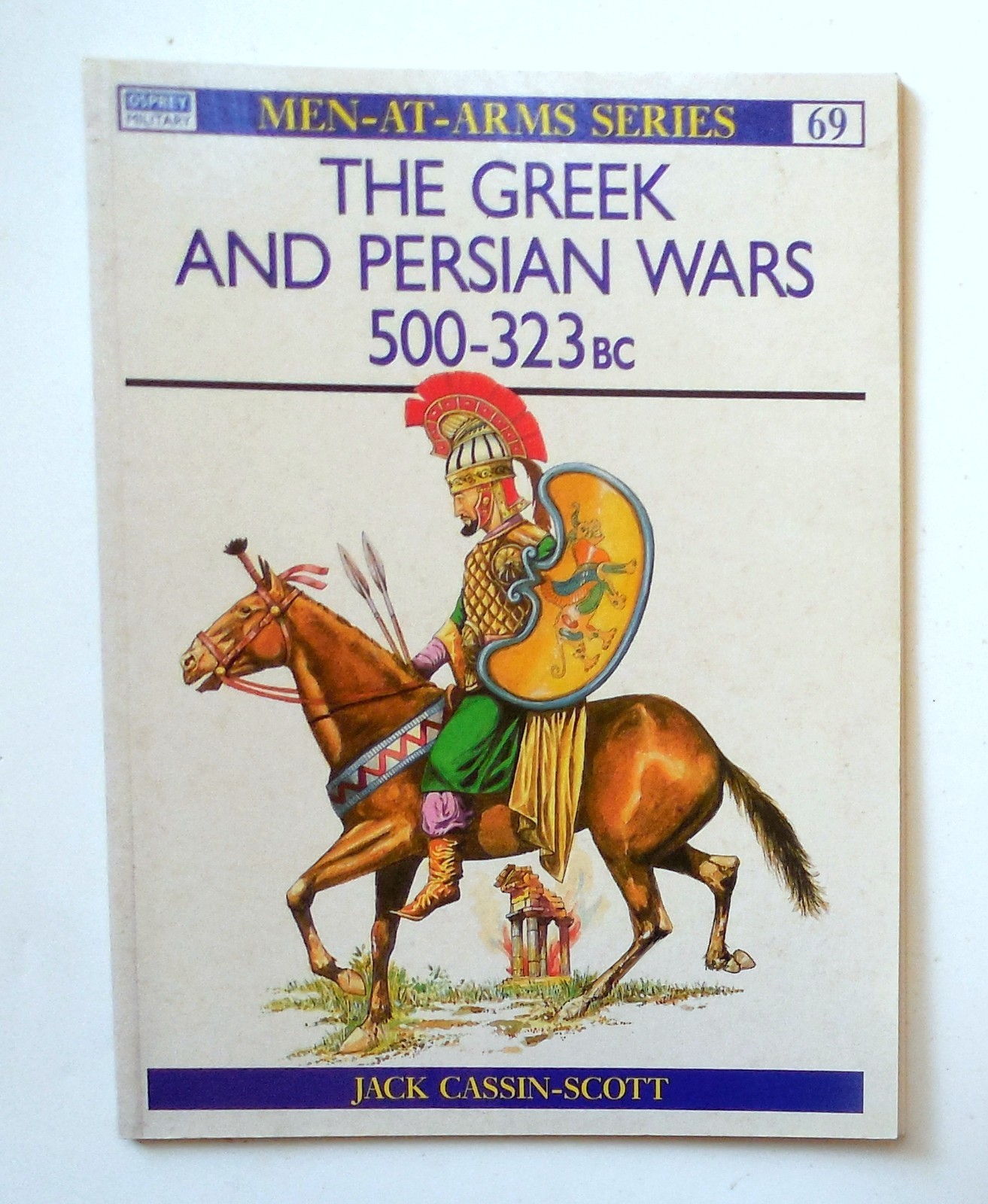 Osprey Men at Arms Series “The Greek and Persian Wars 500-323 BC” Book No. 69