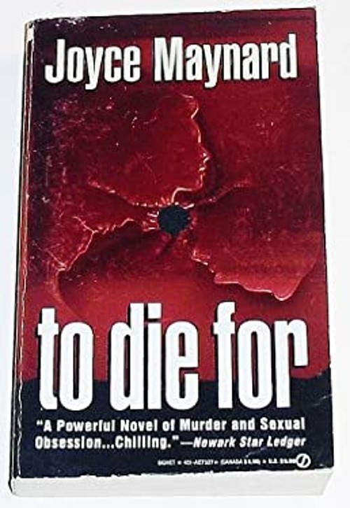 To Die For Mass Market Paperbound Joyce Maynard