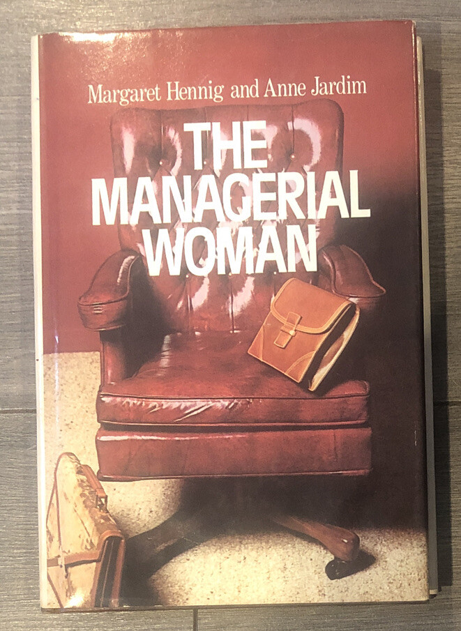 The Managerial Woman By Anne Jardim And Margaret Hennig (1977, Hardcover)